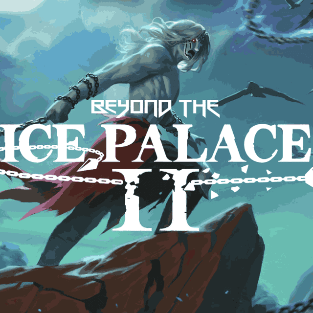 Beyond the Ice Palace 2