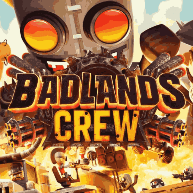 Badlands Crew