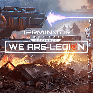 Terminator: Dark Fate - Defiance: We are Legion