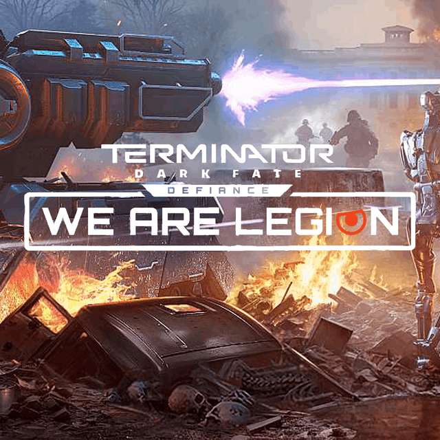 Terminator: Dark Fate - Defiance: We are Legion