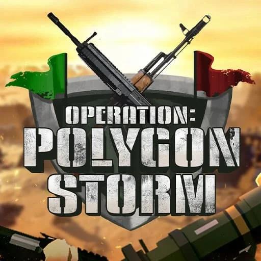 Operation: Polygon Storm
