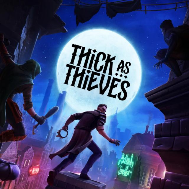 Thick As Thieves