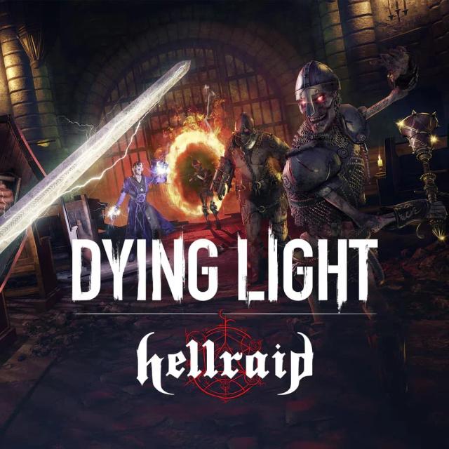 Dying Light - Hellraid