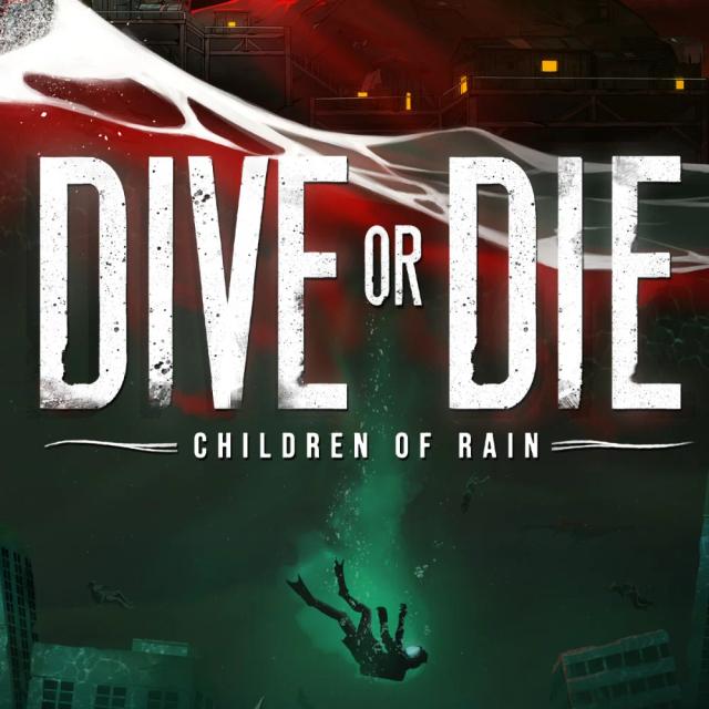 DIVE or DIE - Children of Rain