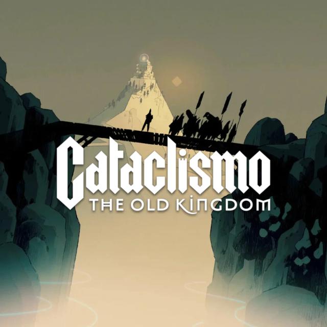Cataclismo - The Old Kingdom