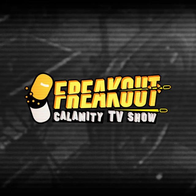 Freakout: Calamity TV Show