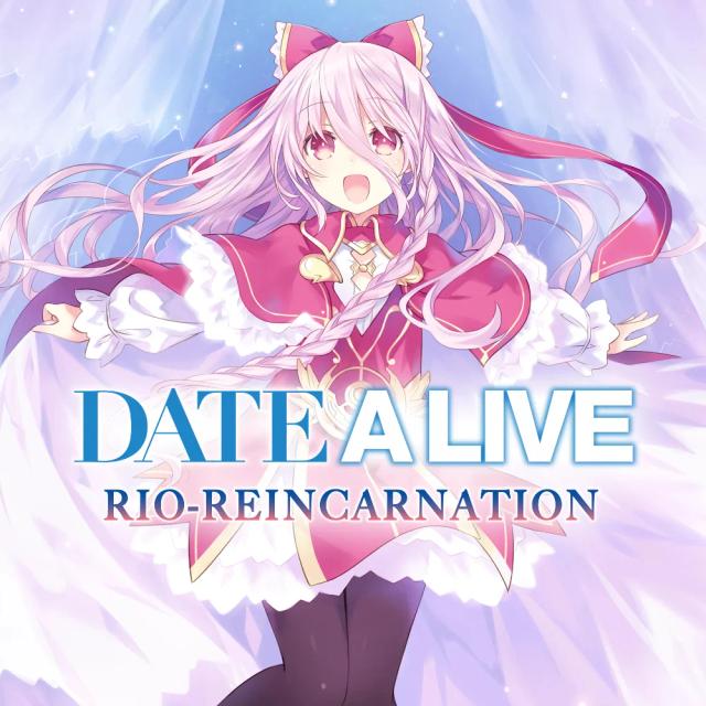 DATE A LIVE: Rio Reincarnation