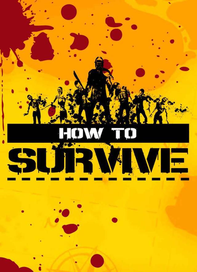 How to Survive