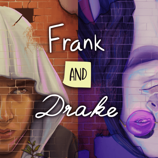 Frank and Drake