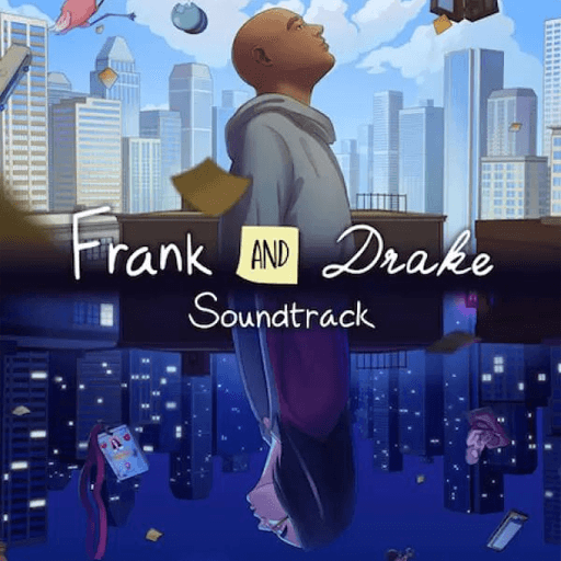 Frank and Drake - Soundtrack