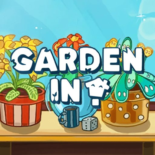 Garden In!