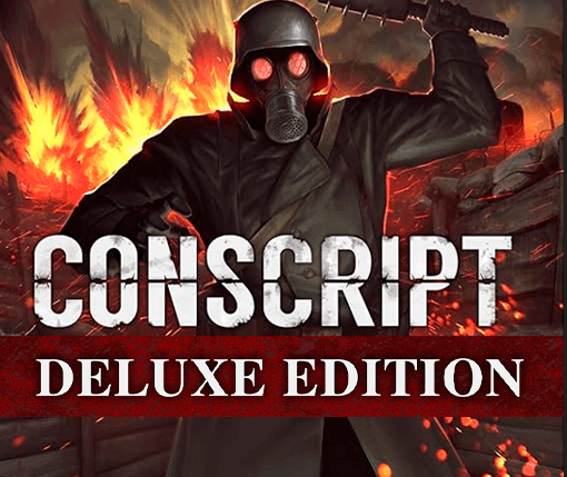 CONSCRIPT - Deluxe Edition