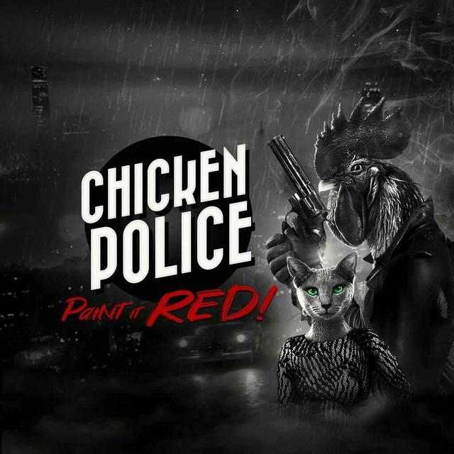 Chicken Police - Paint it RED!