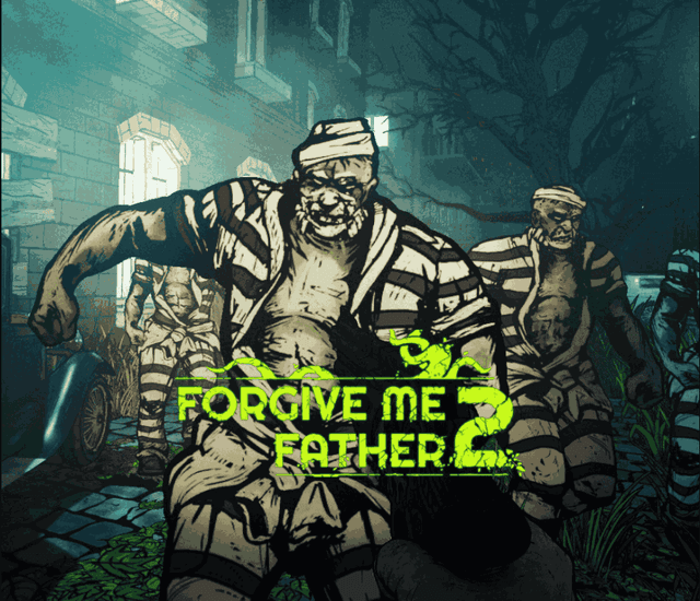 Forgive Me Father 2