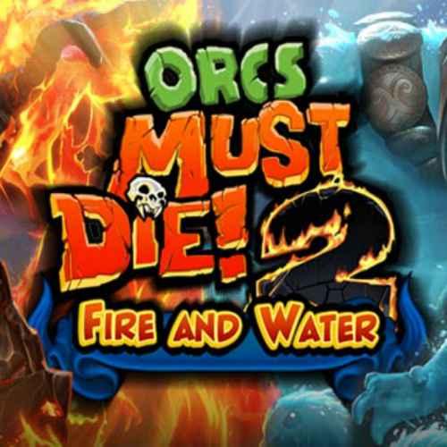 Orcs Must Die! 2 - Fire and Water Booster Pack