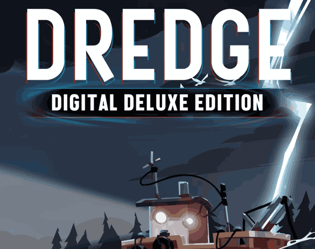DREDGE - Deluxe Edition