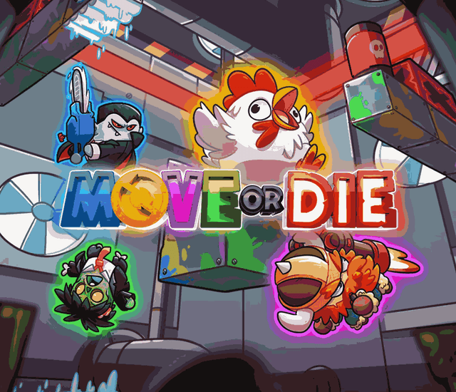 Move or Die