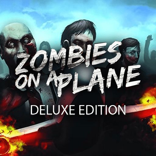 Zombies on a Plane - Deluxe Edition
