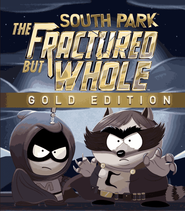 South Park: The Fractured But Whole - Gold Edition