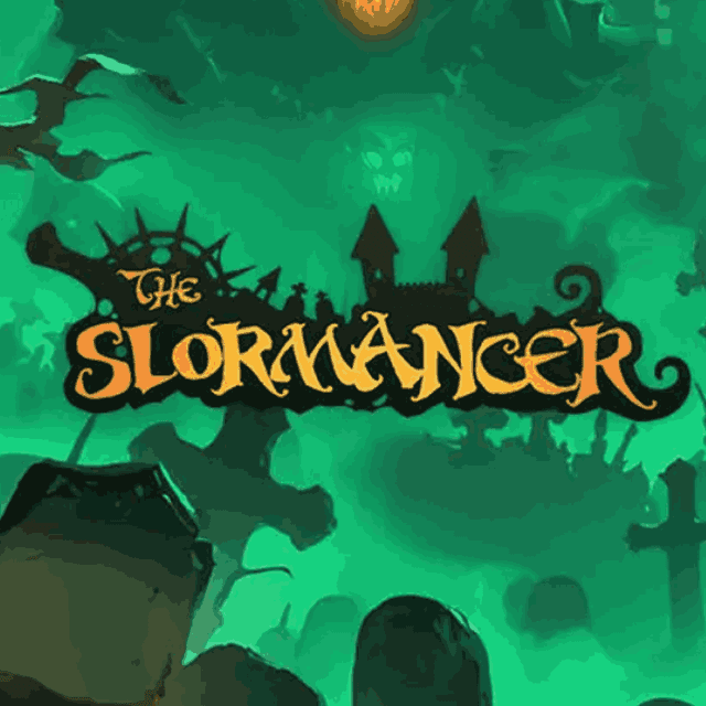The Slormancer