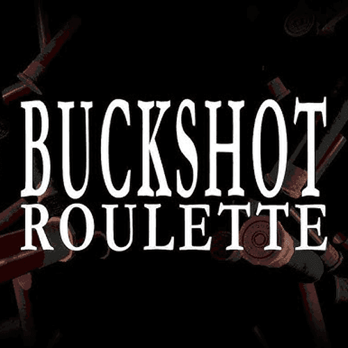 Buckshot Roulette