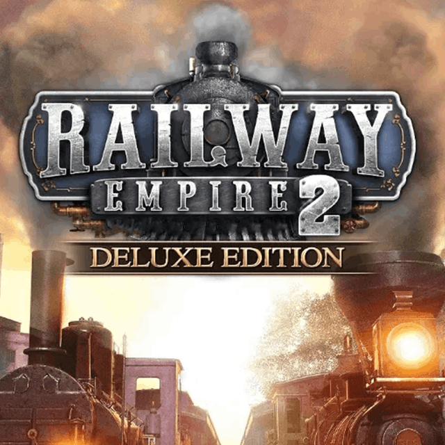 Railway Empire 2 - Deluxe Edition