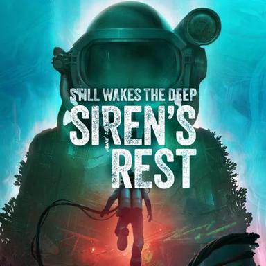 Still Wakes the Deep: Siren’s Rest