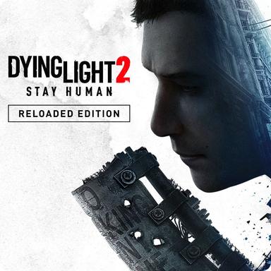 Dying Light 2 Stay Human - Reloaded Edition