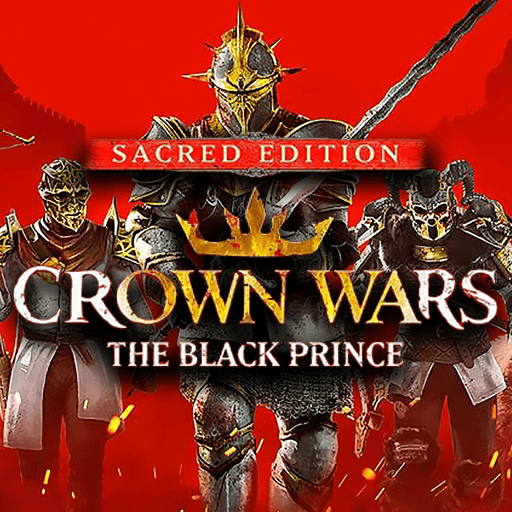 Crown Wars: The Black Prince - Sacred Edition