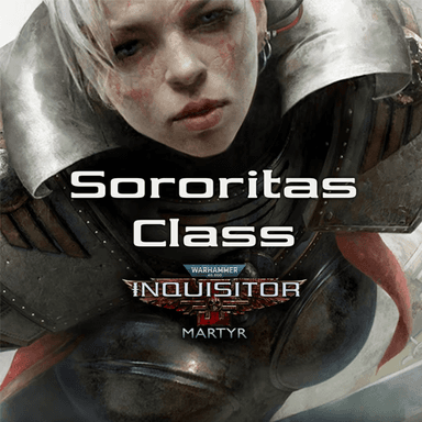 Warhammer 40,000: Inquisitor - Martyr - Sororitas Class