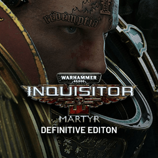Warhammer 40,000: Inquisitor - Martyr - Definitive Edition