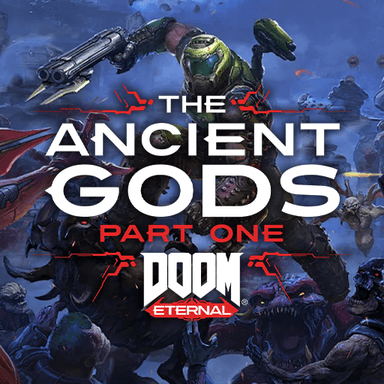 DOOM Eternal: The Ancient Gods - Part One
