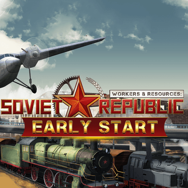 Workers & Resources: Soviet Republic - Early Start